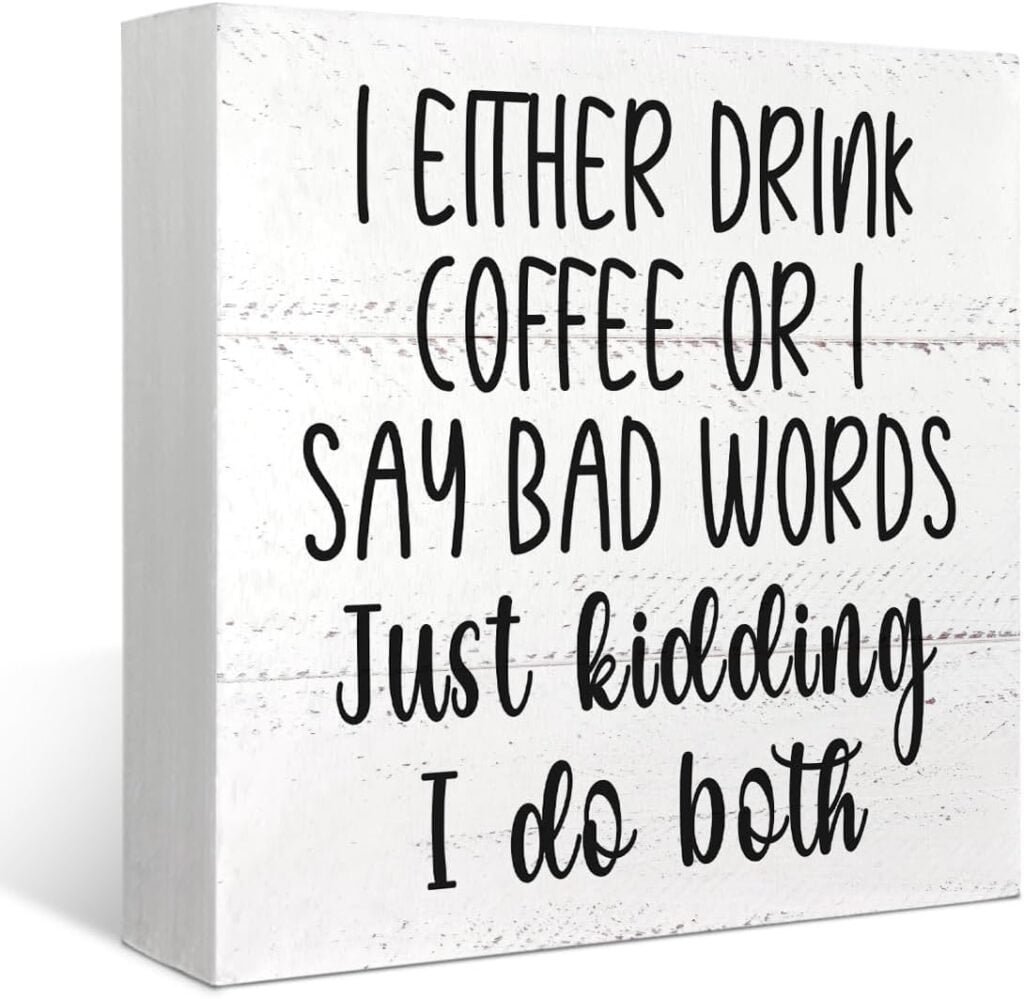 Funny Coffee Sign, Coffee Bar Accessories Decor, I Either Drink Coffee or I Say Bad Words Wood Box Sign Desk Decor, Wooden Box Block Sign Decorations for Coffee Station Shop Coner Wall Tabletop